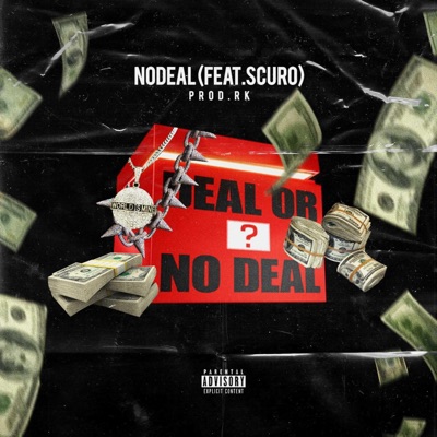 No Deal (feat. Scuro) - Single