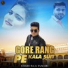 Gore Rang Pe Kala Suit - Single, 2019