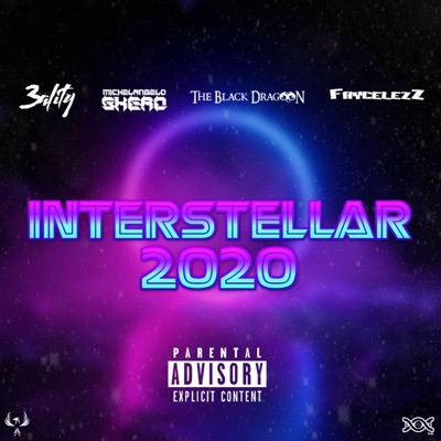 Interstellar 2020 (feat. The Black Dragoon, FaycelezZ & Michelangelo Skero) - Single