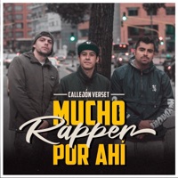 Mucho Rapper por Ahí - Single - Callejón Verset