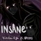 Insane (feat. ONI INC) - Nikolai Rya lyrics