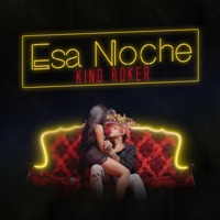 Esa Noche - Single - King Roker