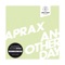 Another Day - Aprax lyrics