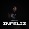 Infeliz - Single