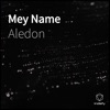 Mey Name - Single