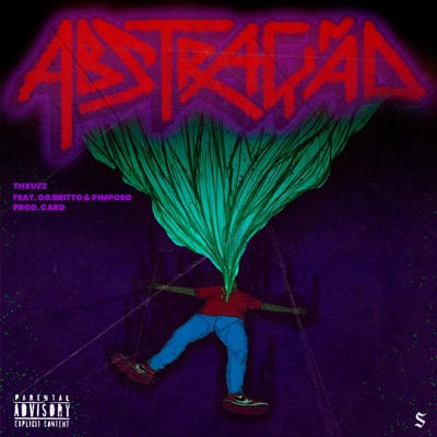 Abstração (feat. OG Britto & Pimpo$o) - Single