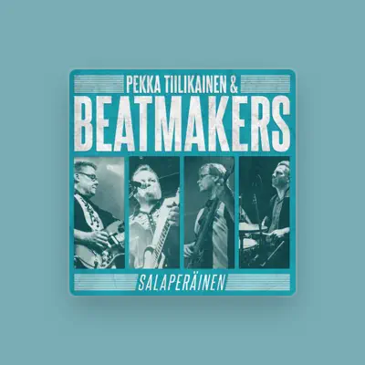 Listen to Pekka Tiilikainen & Beatmakers, watch music videos, read bio, see tour dates & more!