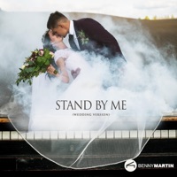 Stand by Me (Piano Wedding Version) - Single - Benny Martin