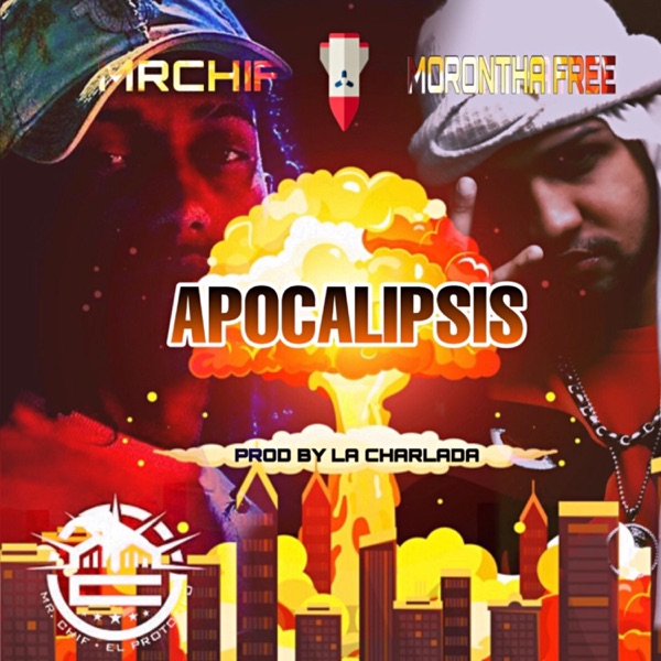 Apocalipsis (feat. Mr. Chif el prototipo)