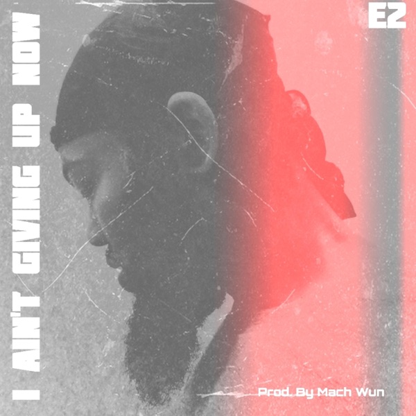 I Ain't Giving Up Now - Single