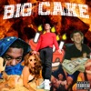 Big Cake (feat. Lil Jugg) - Single