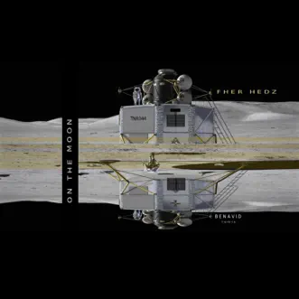 On the Moon - Single by Benavid & Fher Hedz album reviews, ratings, credits