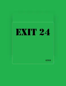 Exit 24を聴いたり、ミュージックビデオを鑑賞したり、経歴やツアー日程などを確認したりしましょう！