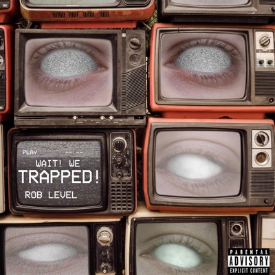 Wait! We Trapped! - Single