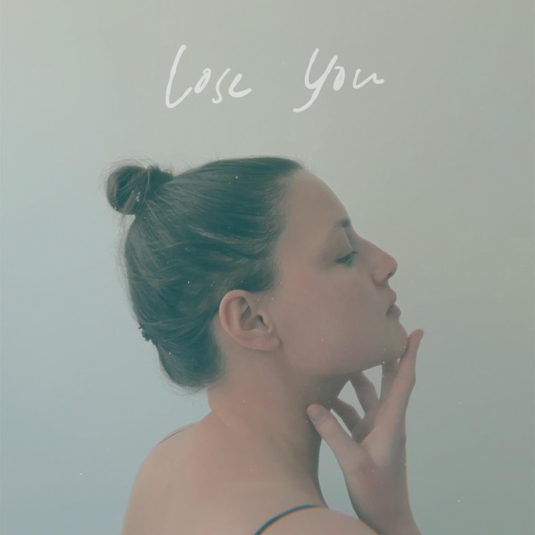 Lose You