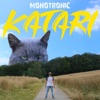 Monotronic - Nachts sind alle Katzen grau