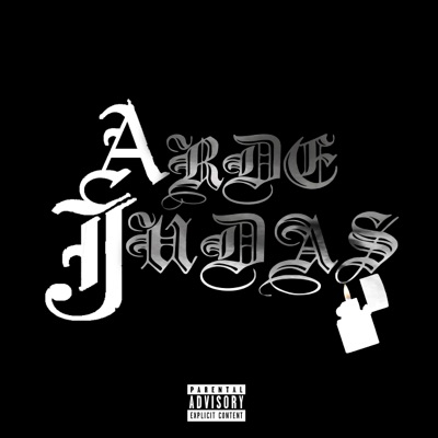 Arde Judas (feat. Wars Bruce Weed & Mr. Ramirez) - Single