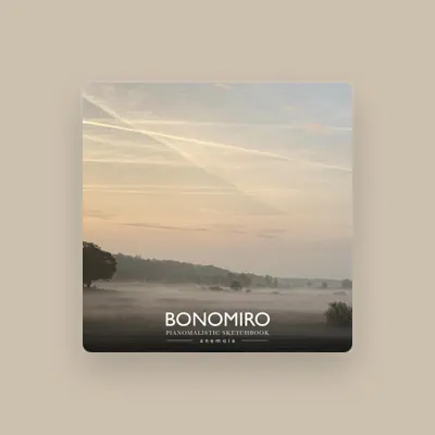 Listen to BONOMIRO, watch music videos, read bio, see tour dates & more!