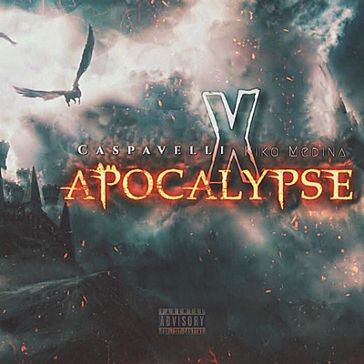 Apocalypse (feat. Kiko Medina) - Single