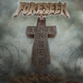 Foreseen - Downward Spiral