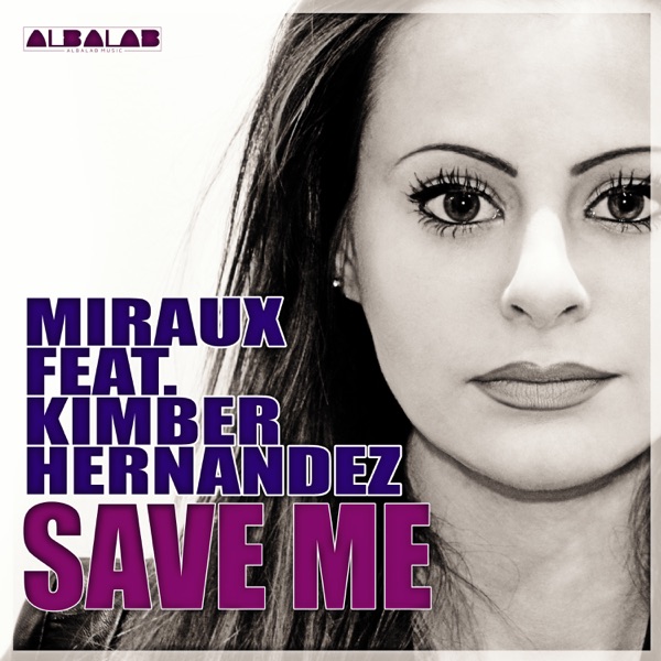 Save Me (feat. Kimber Hernandez) - Single