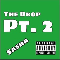 The Drop Pt. 2 - EP - Sasha Bay