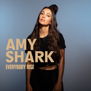 Amy Shark - Everybody Rise - 排舞 音乐