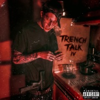 Trench Talk 4 - Lil Johnnie