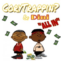All in (feat. Dini) - Single - CoryTrappin?
