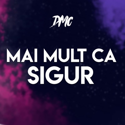 Mai Mult Ca Sigur - Single