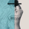 Tiffany - Single