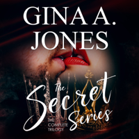 Gina A Jones - The Secret Series: The complete trilogy artwork