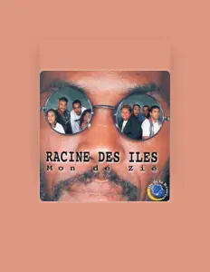 Écoutez Racine des Iles, regardez des vidéoclips, lisez la biographie, consultez les dates de tournée et plus encore !