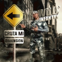 Cruza Mi Dimensión - Single - Dr. Willy Infantry