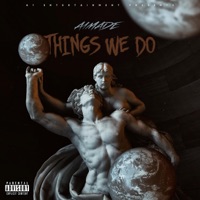 Things We Do - Single - A1made