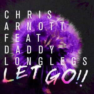 Let Go (feat. Daddy Longlegs)