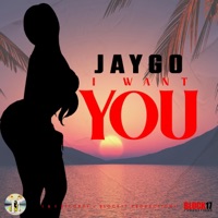 I Want You - Single - Jaygo
