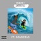 Wave! (feat. SoloCelo) - 2KNato lyrics