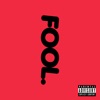Fool - Single