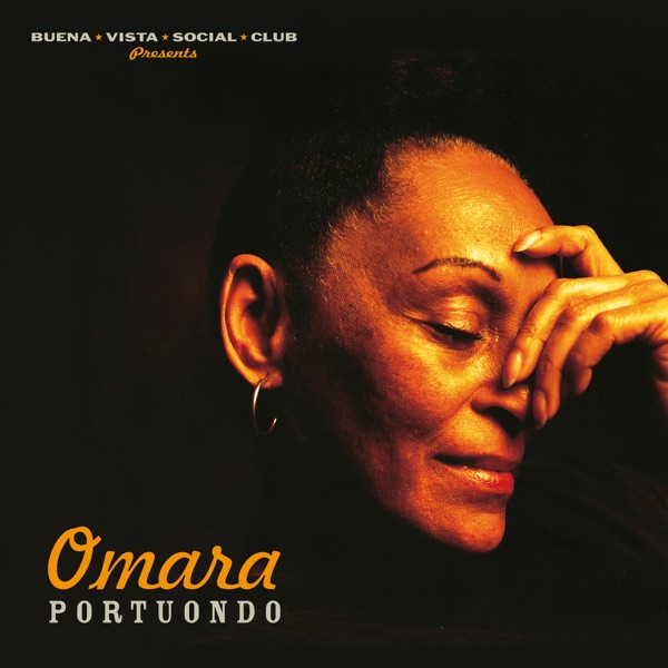Buena Vista Social Club Presents Omara Portuondo (2019 Remaster)