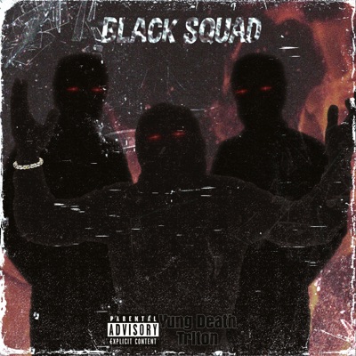 Black Squad (feat. Triton) - Single