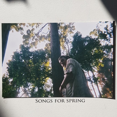 Songs for Spring - EP