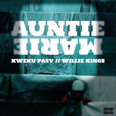 Auntie Marie (feat. Willie Kings) - Single
