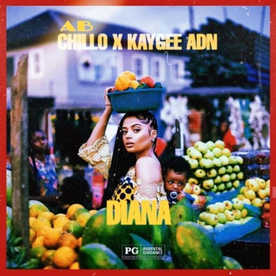 Diana (feat. Kaygee ADN) - Single