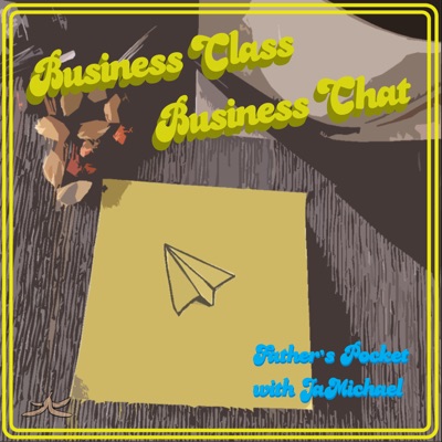 Business Class Business Chat (feat. JaMichael) - Single