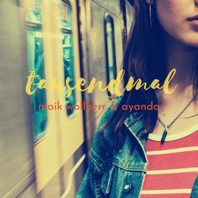 Tausendmal (feat. Ayanda) - Single