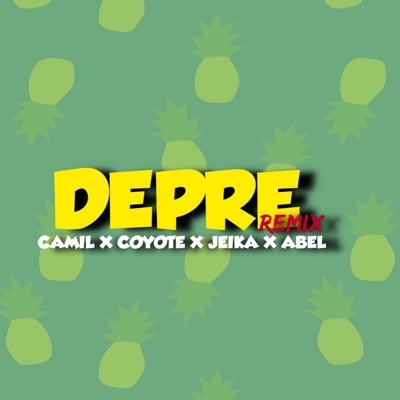 Depre (feat. Coyote, Abel & Jeika) - Single (Remix)