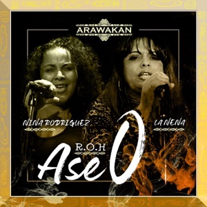 Ase O (feat. La Nena & Niña Rodriguez) - Single