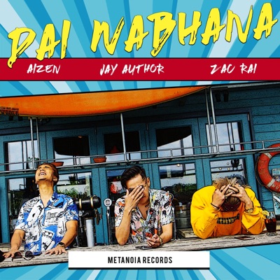 Dai Nabhana (feat. Jay Author & Zac Rai) - Single