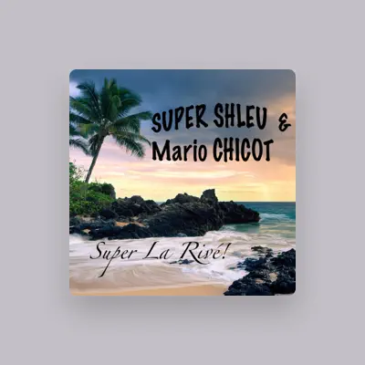 Listen to Super Shleu, watch music videos, read bio, see tour dates & more!